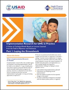 Front page: Implementation Research for UHC in Practice - Lessons Learned in Myanmar and Indonesia, Part 1: Laying the Groundwork